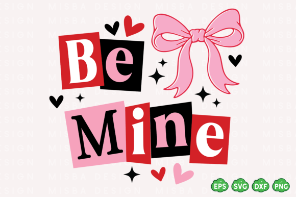 Be Mine SVG: Coquette Bow Graphics for T-Shirt Designs