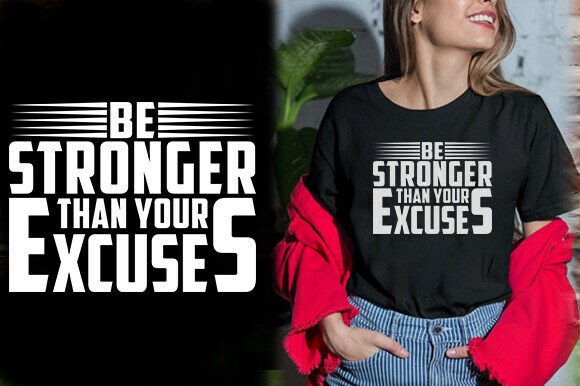 BE STRONG Graphics: Bold T-Shirt Designs for Editors