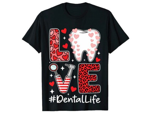 Dental Love Valentine's Day T-Shirt Graphics Review