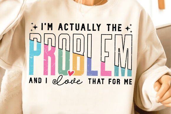 Funny Sarcastic PNG for Graphics & T-Shirt Designs