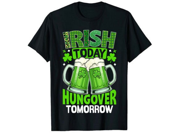 Irish Hungover St Patrick's Graphics for T-Shirt Designs