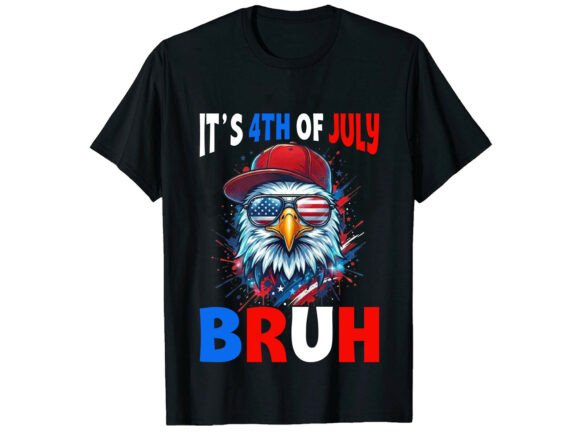 It's 4th of July Bruh: Bold Graphics for T-Shirt Designs
