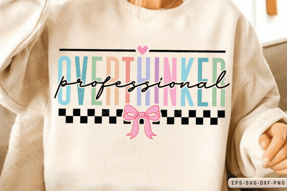 Professional Overthinker SVG PNG for Graphics & T-Shirt Designs