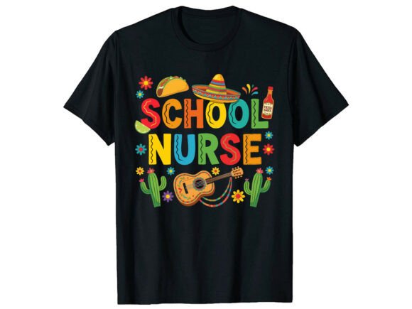 Review: School Nurse Cinco De Mayo T-Shirt Design