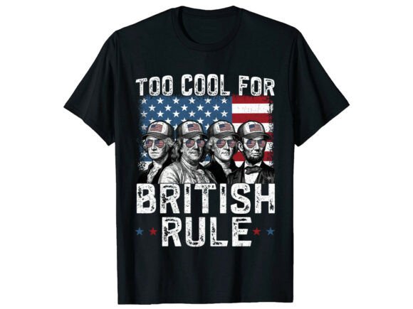 Too Cool British 4th of July T-Shirt Graphics